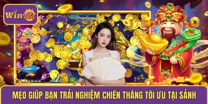 Mẹo giúp bạn trải nghiệm chiến thắng tối ưu tại sảnh 