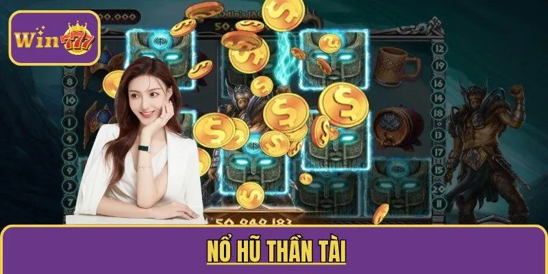 Nổ Hũ Thần Tài