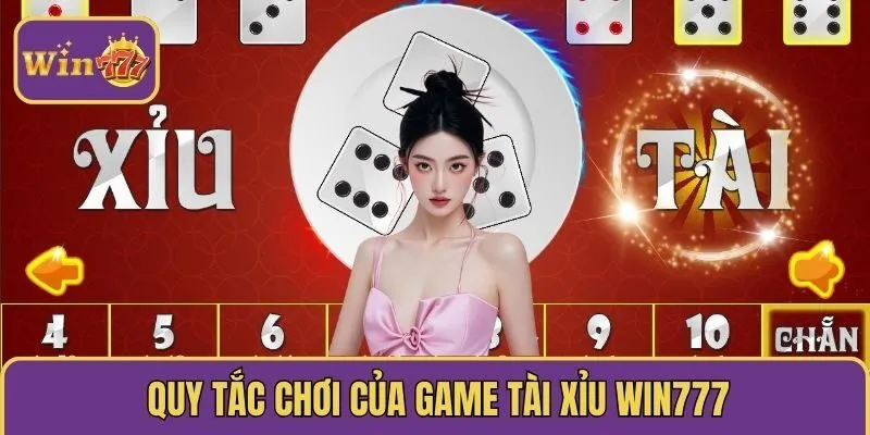Quy tắc chơi của Game Tài xỉu WIN777