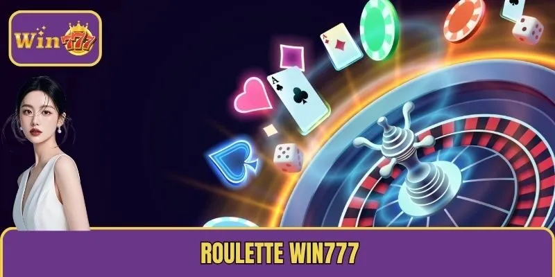 Roulette WIN777