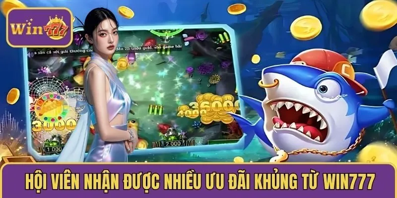 Hội viên sẽ nhận được nhiều ưu đãi khủng từ WIN777