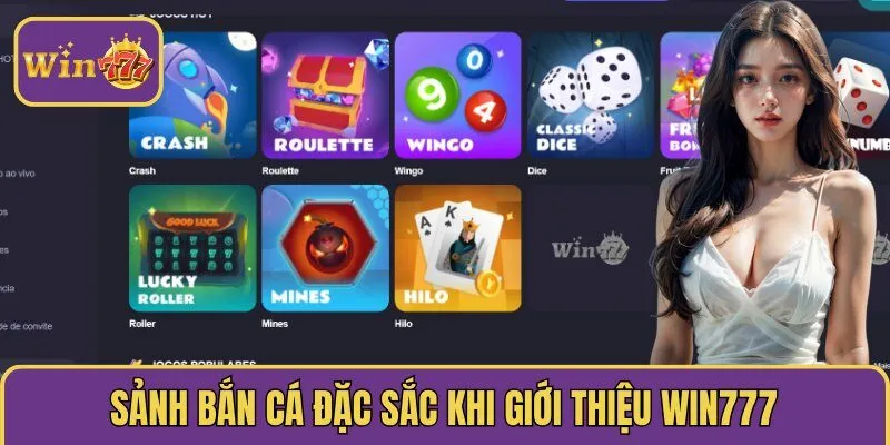 Sảnh bắn cá đặc sắc khi giới thiệu WIN777 
